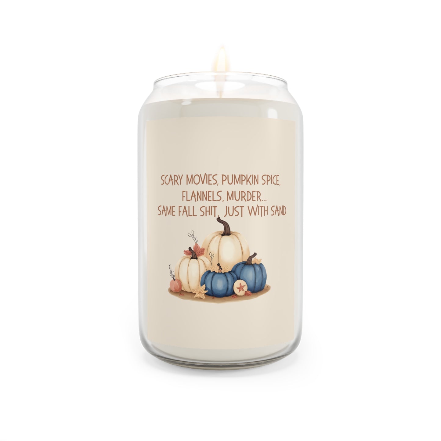 Funny Fall Candle – Pumpkin Spice & Coastal Autumn Vibes – “Same Fall Sh*t, Just With Sand”