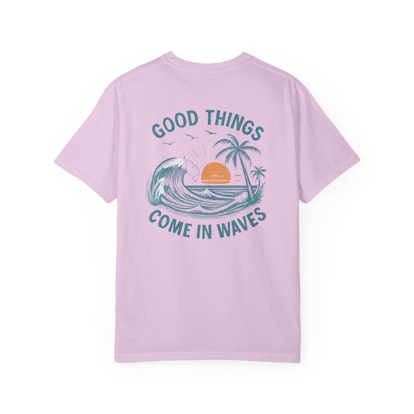 GOOD THINGS COME IN WWAVES T-SHIRT