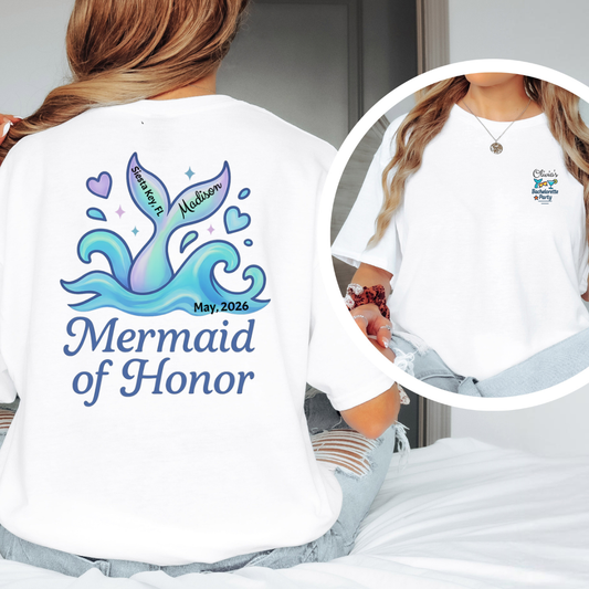 White t-shirt with 'Mermaid of Honor' design and personalized text on a person wearing it.