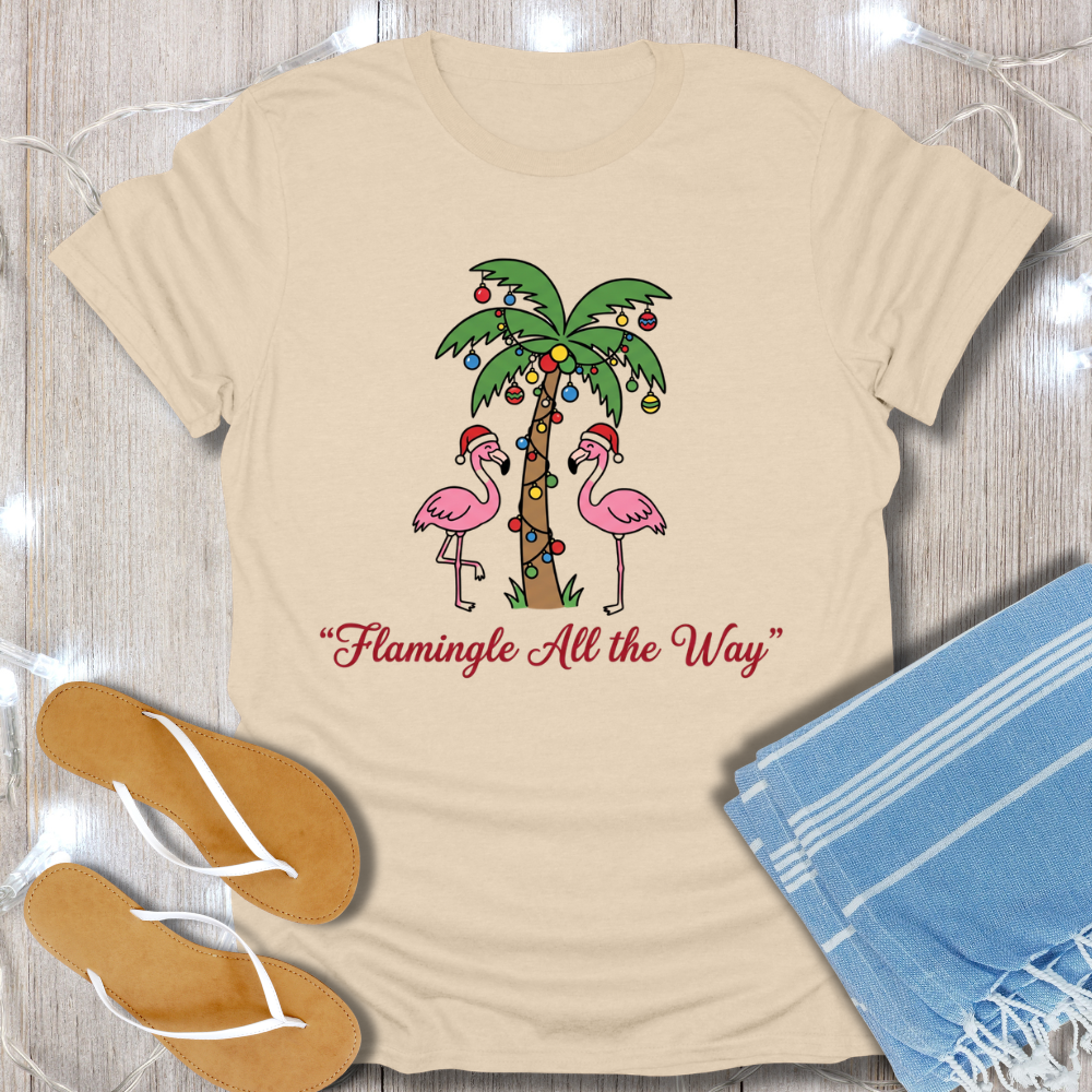FLAMINGLE ALL THE WAY TEE