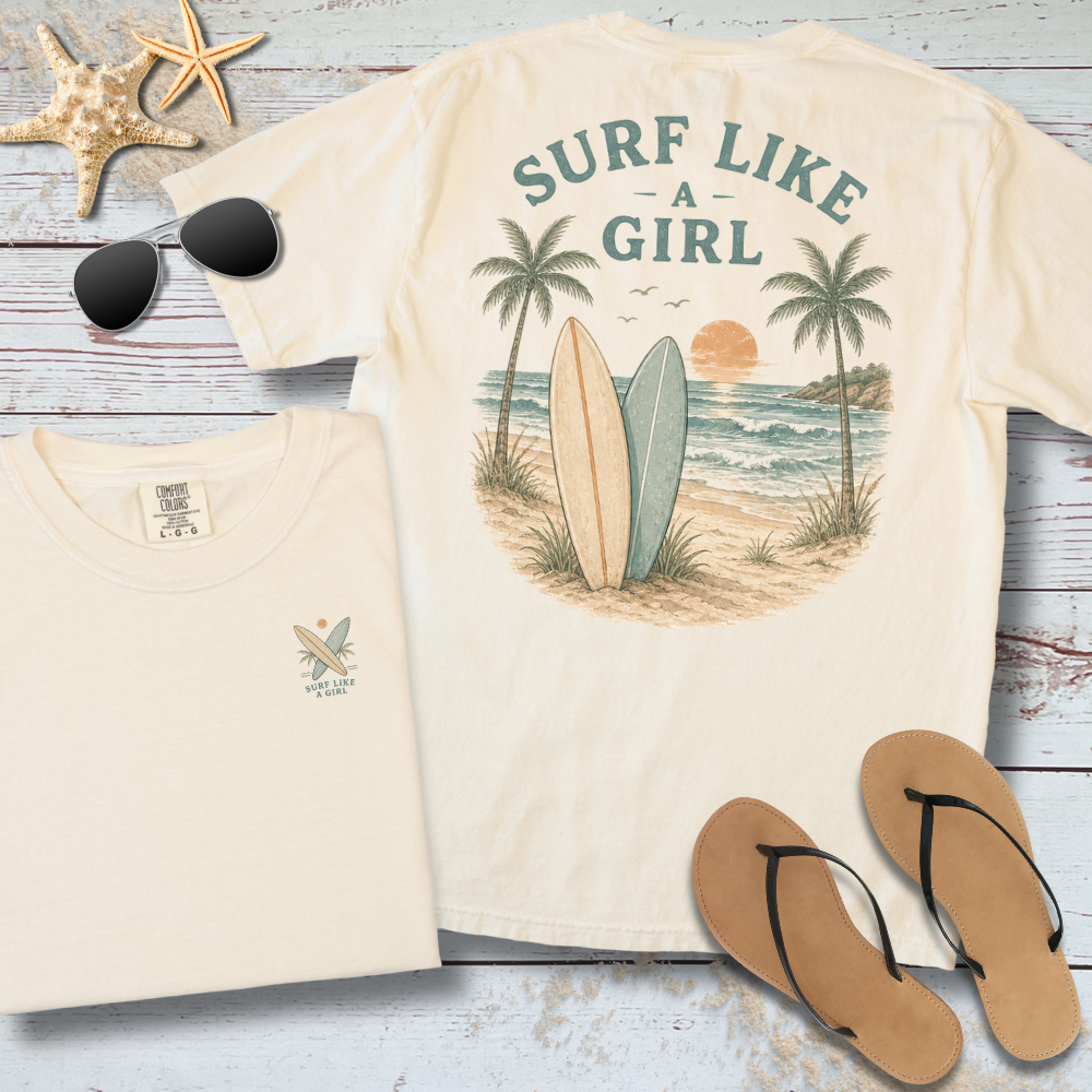 SURF LIKE A GIRL TEE