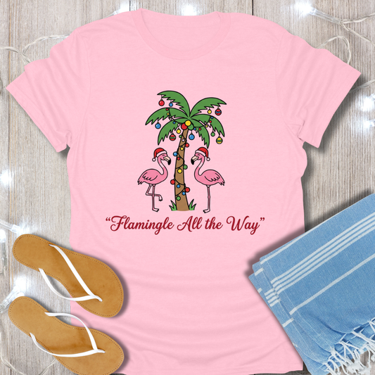 FLAMINGLE ALL THE WAY TEE