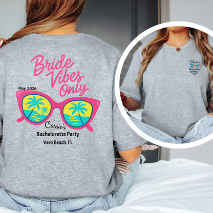 Gray t-shirt with 'Bride Vibes Only' design and sunglasses graphic, featuring personalized text.