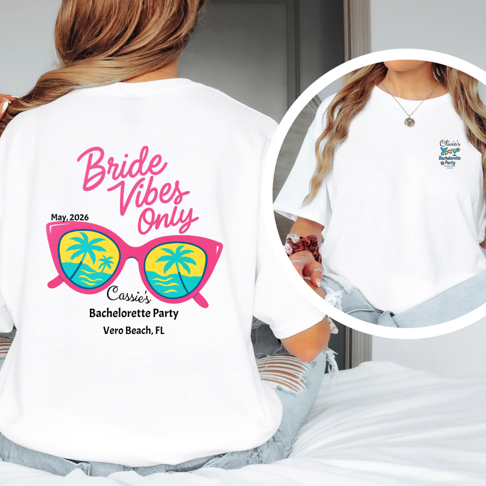 White t-shirt with 'Bride Vibes Only' design featuring sunglasses and palm trees, worn by a person.