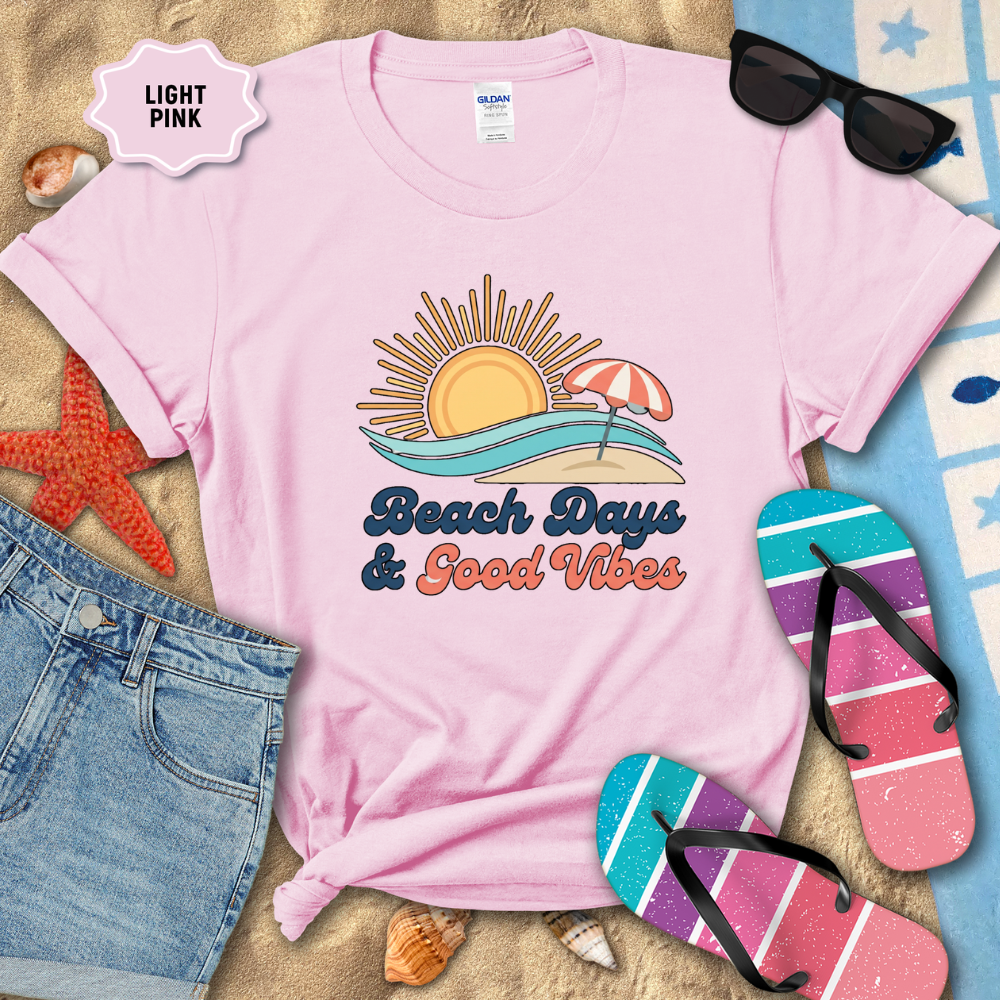 BEACH DAYS & GOOD VIBES
