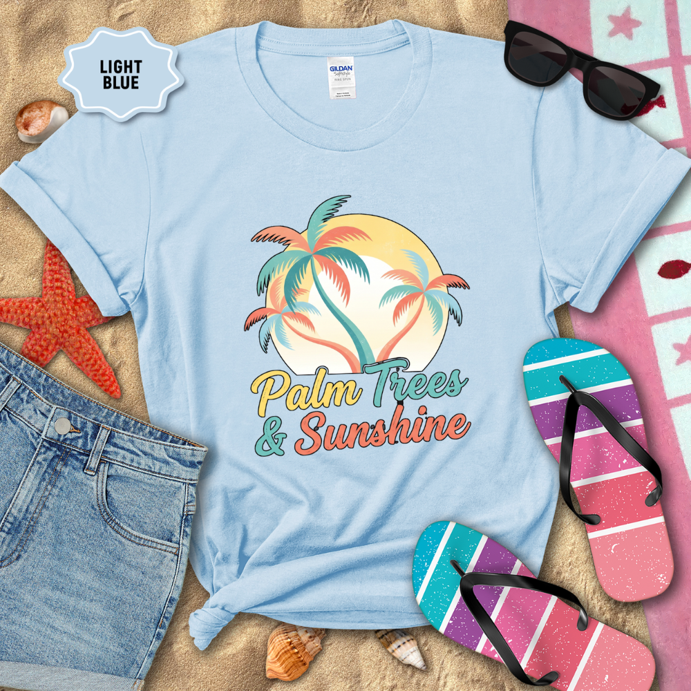 PALM TREES, BRIGHT SUNSHINE TEE