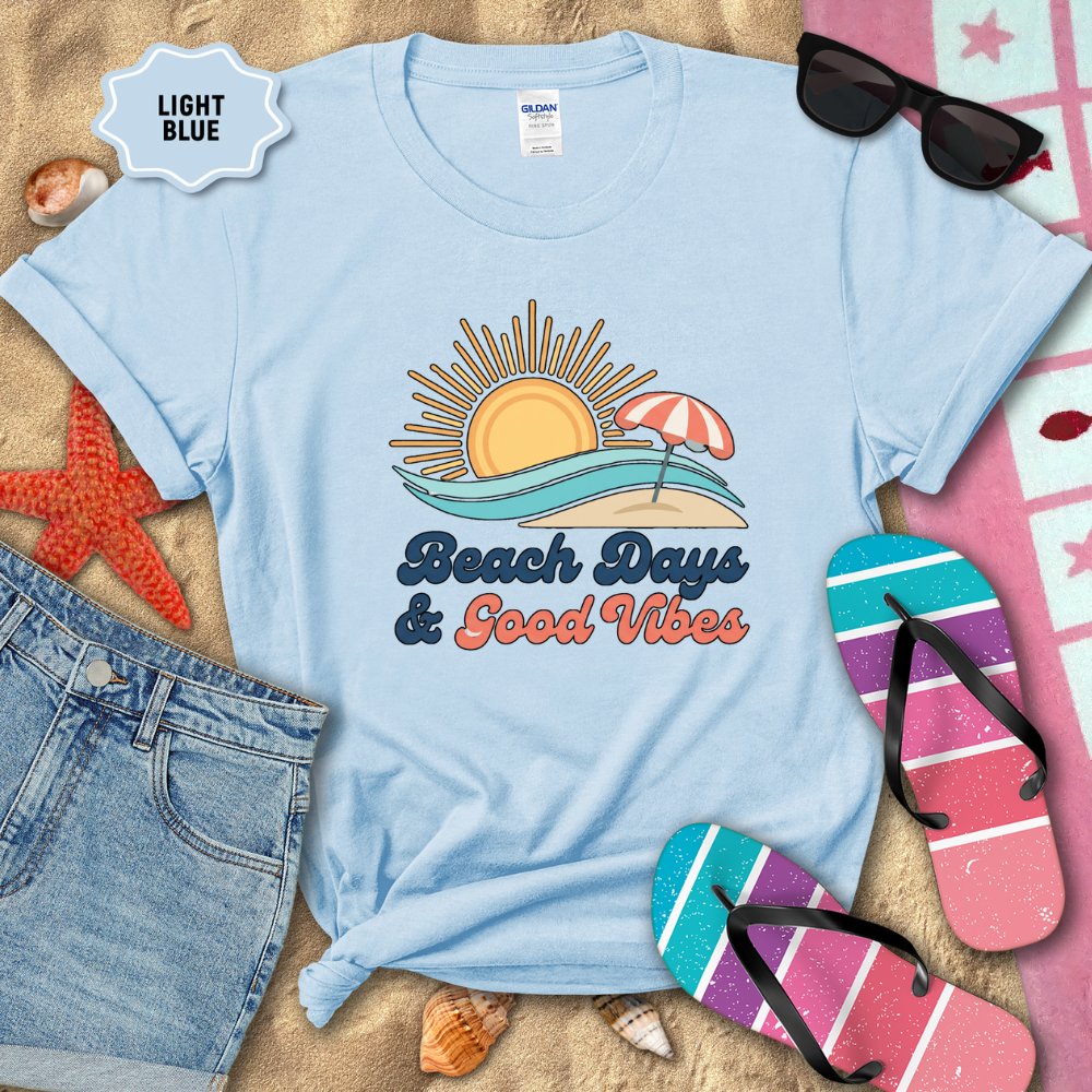 BEACH DAYS & GOOD VIBES