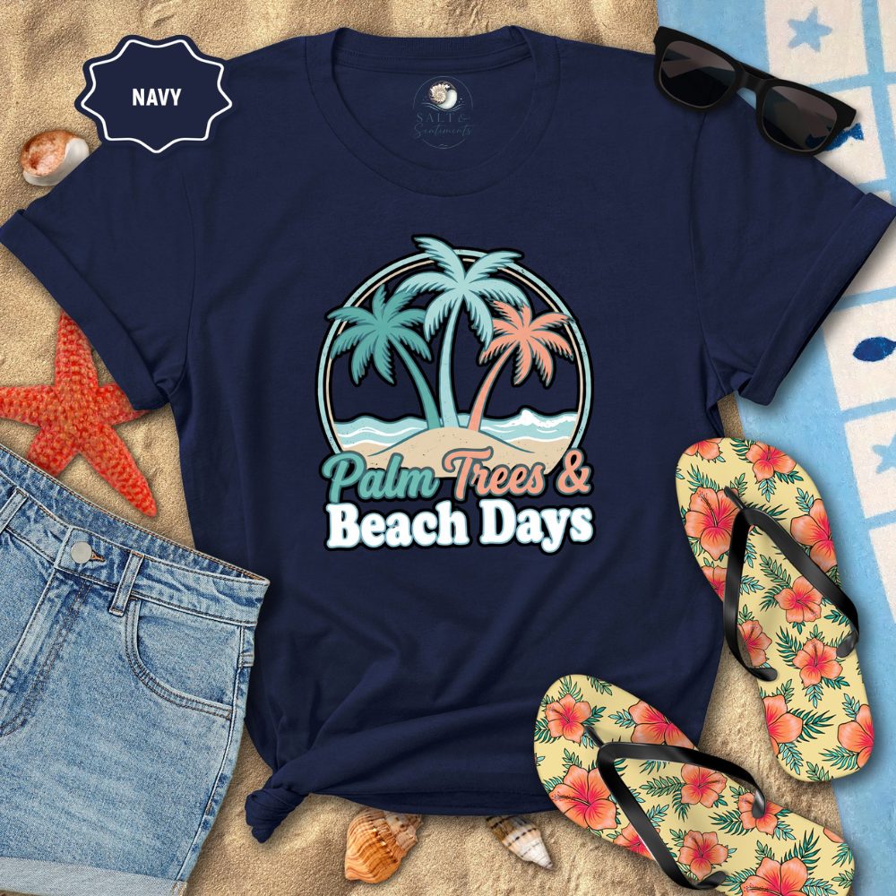 PALM TREES & BEACH DAYS TEE