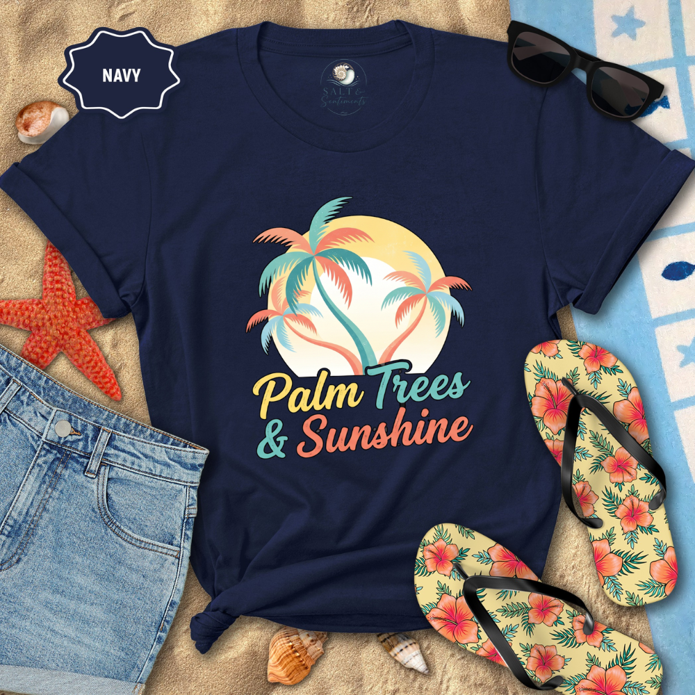 PALM TREES, BRIGHT SUNSHINE TEE