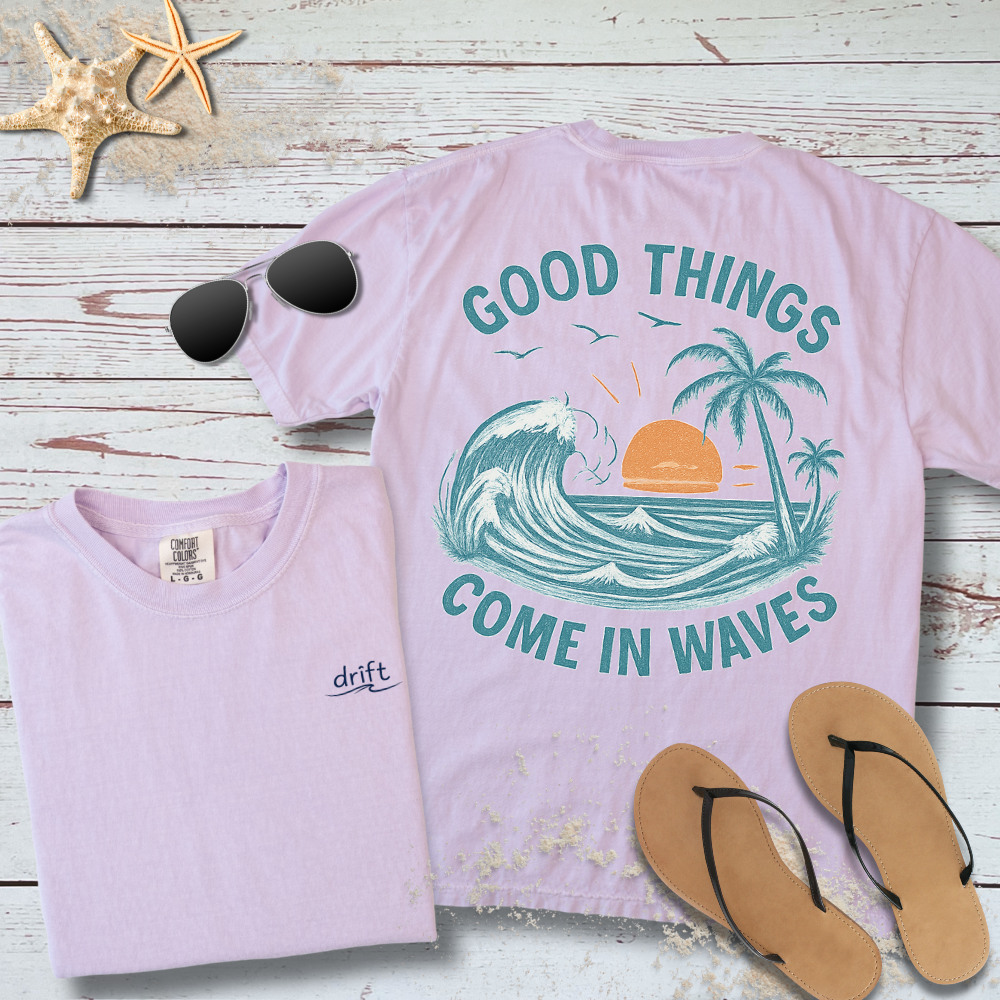 GOOD THINGS COME IN WWAVES T-SHIRT
