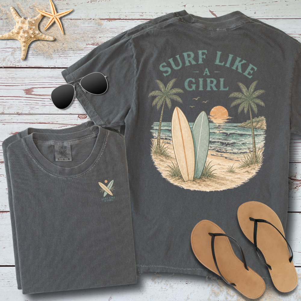 SURF LIKE A GIRL TEE