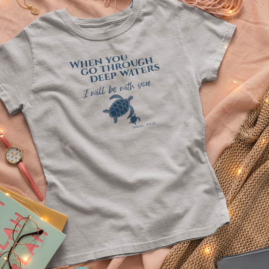 Deep Waters Christian T-Shirt | Isaiah 43:2 Sea Turtle Tee