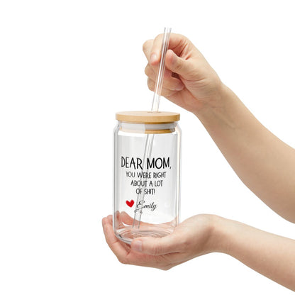 Glass can tumbler with bamboo lid, straw, and funny message for Mother's Day