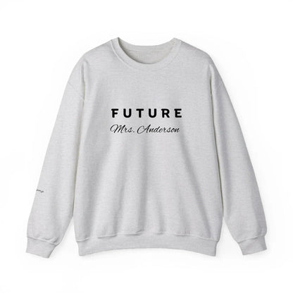 Get trendy with Future Mrs... Crewneck Sweatshirt -  available at Good Gift Company. Grab yours for $28 today!